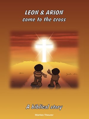 cover image of Leon & Arion come to the cross
